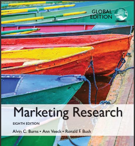 (TB)Marketing Research, 8th Global Edition by Alvin C. Burns.zip