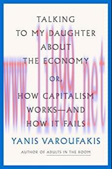 (PDF)Talking to My Daughter About the Economy: or, How Capitalism Works–and How It Fails