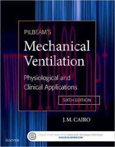 [AME]Pilbeam's Mechanical Ventilation: Physiological and Clinical Applications, 6th Edition