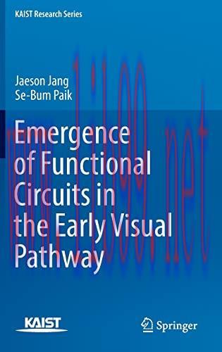 [AME]Emergence of Functional Circuits in the Early Visual Pathway (KAIST Research Series) (Orig...