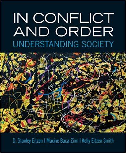 (Solution Manual)In Conflict and Order Understanding Society 13th Edition.zip