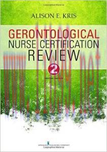 [AME]Gerontological Nurse Certification Review, 2nd Edition