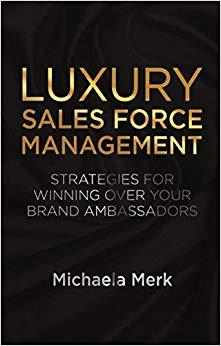 (PDF)Luxury Sales Force Management Strategies for Winning Over Your Brand Ambassadors 2014 Edit...