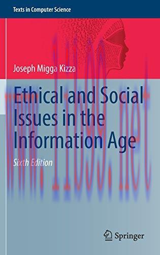 [FOX-Ebook]Ethical and Social Issues in the Information Age, 6th Edition