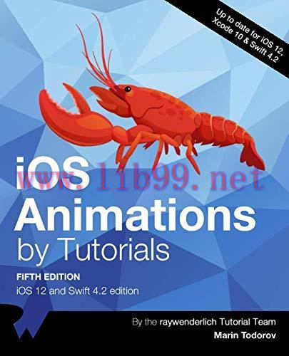 [FOX-Ebook]iOS Animations by Tutorials, 5th Edition: iOS 12 and Swift 4.2 edition