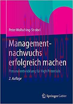 (PDF)Managementnachwuchs erfolgreich machen: Personalentwicklung für High Potentials (German Ed...