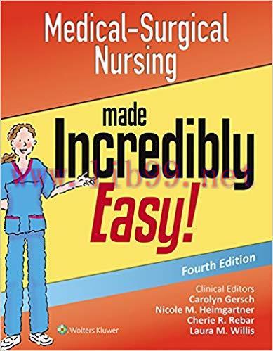 (PDF)Medical-Surgical Nursing Made Incredibly Easy! (Incredibly Easy! Series®) 4th Edition