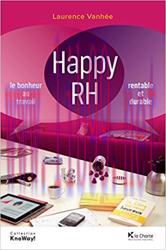 (PDF)Happy RH: Le bonheur au travail, rentable et durable (Hors collection) (French Edition) 1s...