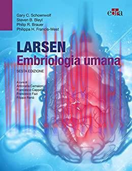 [AME]Larsen – Embriologia umana: VI Edizione (Italian Edition) (EPUB)