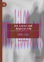 [PDF]Art, Labour and American Life: 1930–2020
