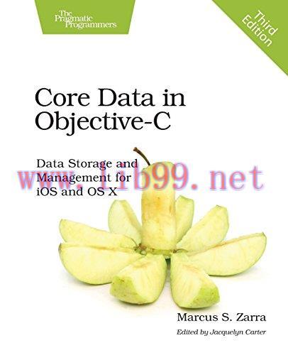 [FOX-Ebook]Core Data in Objective-C: Data Storage and Management for iOS and OS X, 3rd Edition