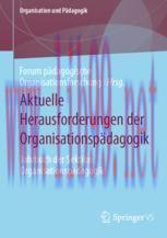[PDF]Aktuelle Herausforderungen der Organisationspädagogik: Jahrbuch der Sektion Organisationsp...