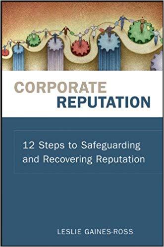(PDF)Corporate Reputation 12 Steps to Safeguarding and Recovering Reputation 1st Edition