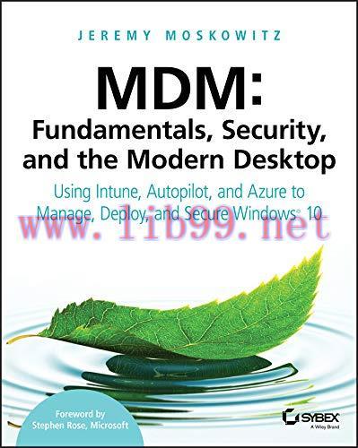 [FOX-Ebook]MDM: Fundamentals, Security, and the Modern Desktop