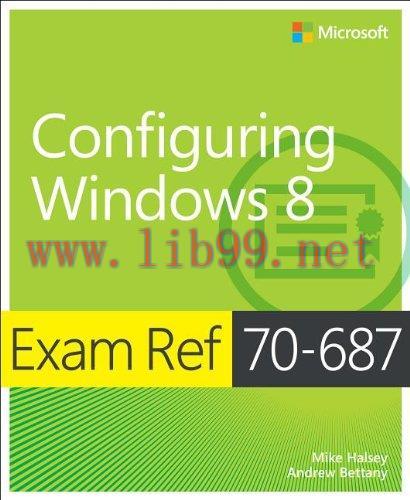 [FOX-Ebook]Exam Ref 70-687: Configuring Windows 8