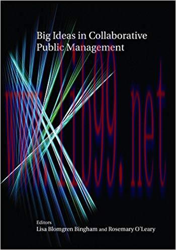 (PDF)Big Ideas in Collaborative Public Management 1st Edition