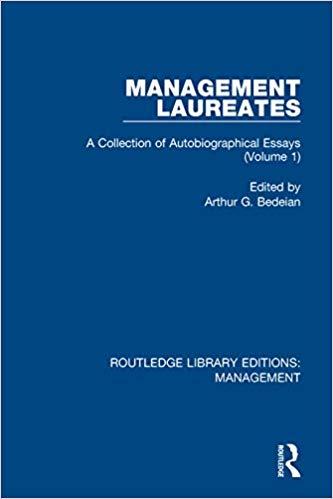 (PDF)Management Laureates A Collection of Autobiographical Essays (Volume 1) (Routledge Library...