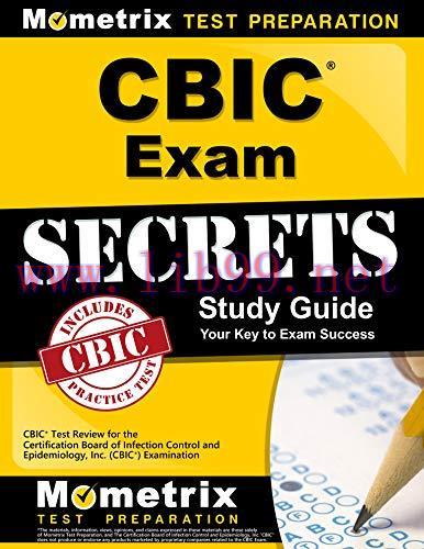 (PDF)CBIC Exam Secrets Study Guide: CBIC Test Review for the Certification Board of Infection C...
