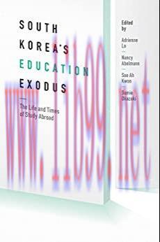 (PDF)South Korea’s Education Exodus: The Life and Times of Early Study Abroad (Center For Korea...