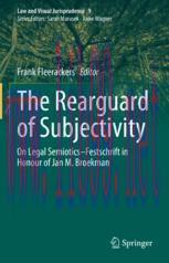 [PDF]The Rearguard of Subjectivity: On Legal Semiotics – Festschrift in Honour of Jan M. Broekm...