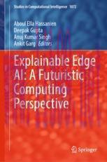 [PDF]Explainable Edge AI: A Futuristic Computing Perspective