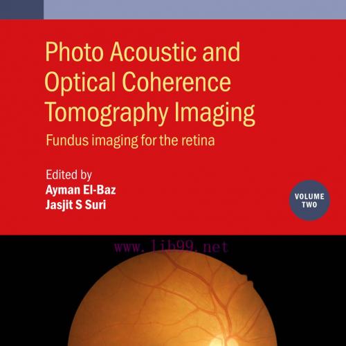 [AME]Photo Acoustic and Optical Coherence Tomography Imaging, Volume 2 (Original PDF)