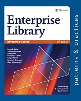 (PDF)Developer’s Guide to Microsoft Enterprise Library, 2nd Edition (Microsoft patterns & pract...