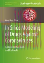 [PDF]In Silico Modeling of Drugs Against Coronaviruses: Computational Tools and Protocols