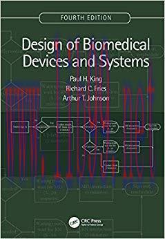 (PDF)Design of Biomedical Devices and Systems, 4th edition 4th Edition