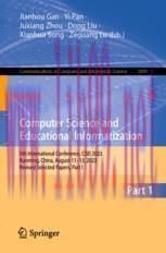 [PDF]Computer Science and Educational Informatization: 5th International Conference, CSEI 2023,...