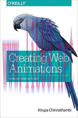 [FOX-Ebook]Creating Web Animations: Bringing your UIs to Life