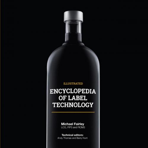 Encyclopedia of Label Technology - Michael Fairley