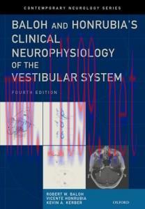 [AME]Baloh and Honrubia's Clinical Neurophysiology of the Vestibular System, Fourth Edition (Or...