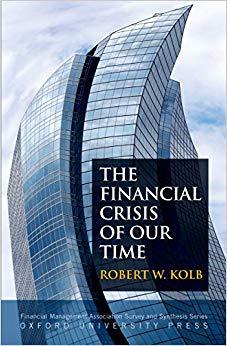 (PDF)The Financial Crisis of Our Time (Financial Management Association Survey and Synthesis) 1...