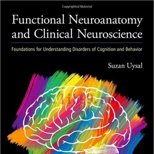 [PDF]Functional Neuroanatomy and Clinical Neuroscience Foundations for Understanding Disorders ...