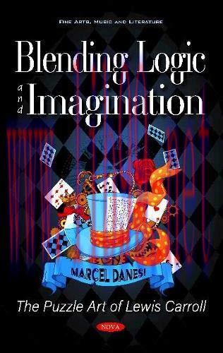 [FOX-Ebook]Blending Logic and Imagination: The Puzzle Art of Lewis Carroll
