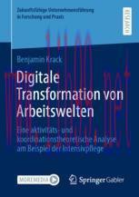 [PDF]Digitale Transformation von Arbeitswelten: Eine aktivitäts- und koordinationstheoretische ...