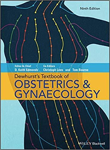 Dewhurst’s Textbook of Obstetrics & Gynaecology 9th Edition