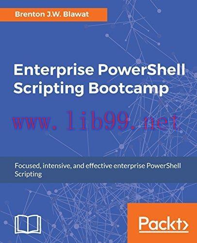 [FOX-Ebook]Enterprise PowerShell Scripting Bootcamp
