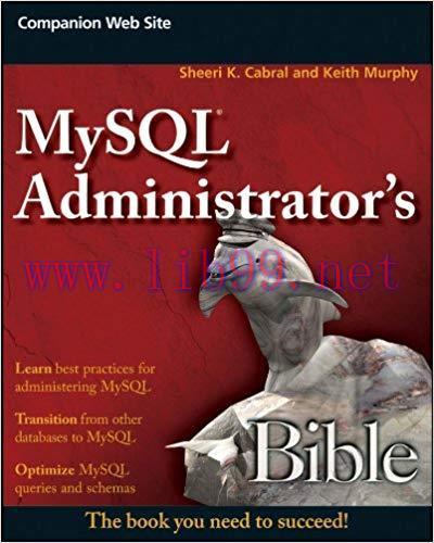 MySQL Administrator’s Bible 1st Edition