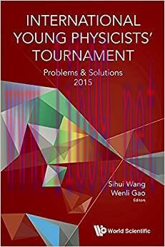 (PDF)International Young Physicists’ Tournament:Problems and Solutions 2015 (Classical Mechanic...