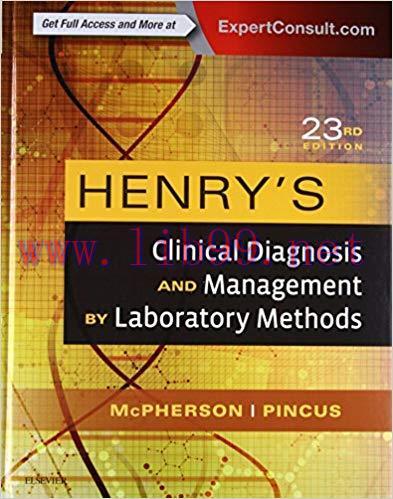 [PDF]Henrys Clinical Diagnosis and Management by Laboratory Methods 23e