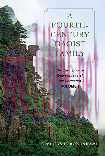(PDF)A Fourth-Century Daoist Family: The Zhen’gao, or Declarations of the Perfected, Volume 1
