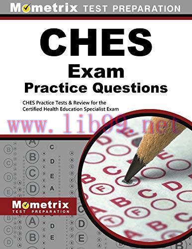 [AME]CHES Exam Practice Questions: CHES Practice Tests & Review for the Certified Health Educat...