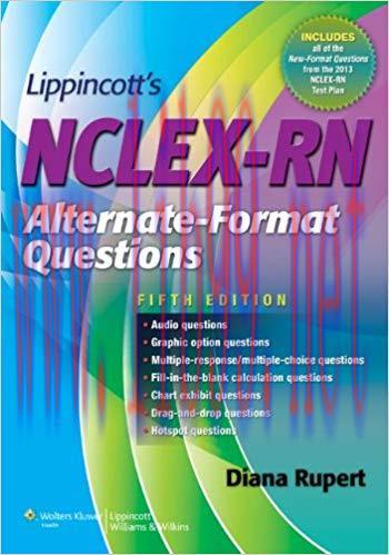 (PDF)LIppincott’s NCLEX-RN Alternate-Format Questions 5th Edition