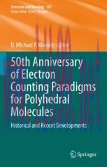 [PDF]50th Anniversary of Electron Counting Paradigms for Polyhedral Molecules: Historical and R...