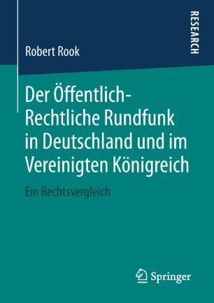 Der Öffentlich-Rechtliche Rundfunk in Deutschland und im Vereinigten Königreich