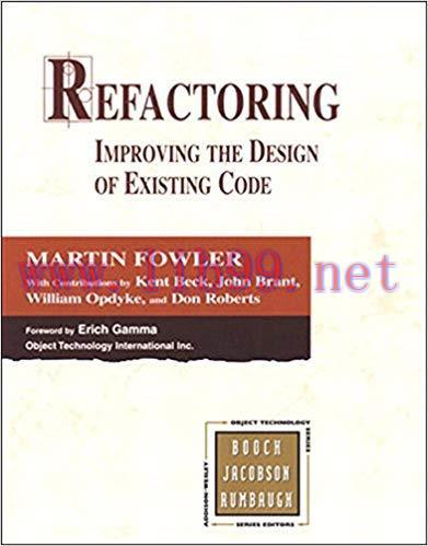 Refactoring: Improving the Design of Existing Code (Addison-Wesley Object Technology Series) 1s...