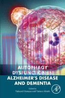 [PDF]Autophagy Dysfunction in Alzheimer’s Disease and Dementia