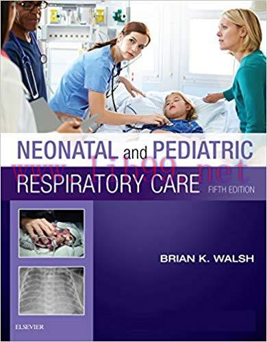 (PDF)Neonatal and Pediatric Respiratory Care – E-Book 5th Edition